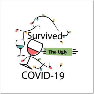 I survived the ugly COVID-19 Posters and Art